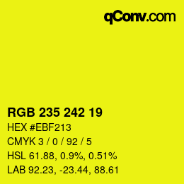 カラーコード: RGB 235 242 19 | qconv.com