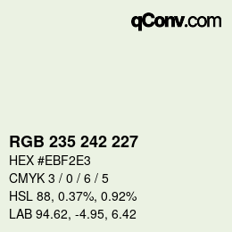 カラーコード: RGB 235 242 227 | qconv.com