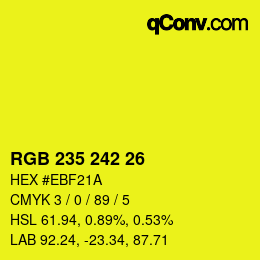 Color code: RGB 235 242 26 | qconv.com