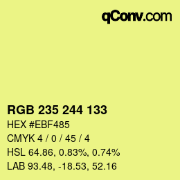 カラーコード: RGB 235 244 133 | qconv.com