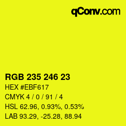 カラーコード: RGB 235 246 23 | qconv.com