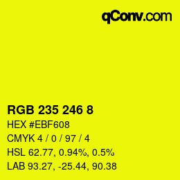 Color code: RGB 235 246 8 | qconv.com