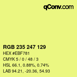 カラーコード: RGB 235 247 129 | qconv.com