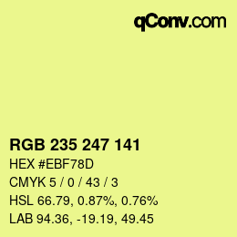 Color code: RGB 235 247 141 | qconv.com