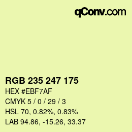 カラーコード: RGB 235 247 175 | qconv.com