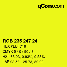 カラーコード: RGB 235 247 24 | qconv.com