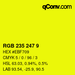 カラーコード: RGB 235 247 9 | qconv.com