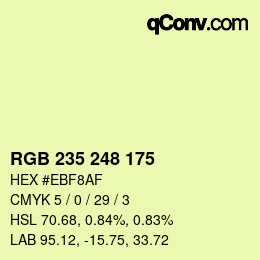 カラーコード: RGB 235 248 175 | qconv.com