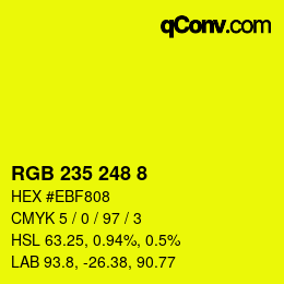 カラーコード: RGB 235 248 8 | qconv.com