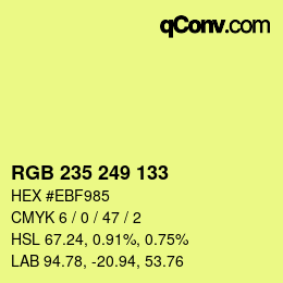 カラーコード: RGB 235 249 133 | qconv.com