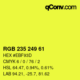 カラーコード: RGB 235 249 61 | qconv.com