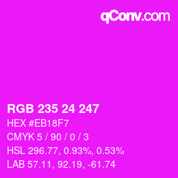 カラーコード: RGB 235 24 247 | qconv.com