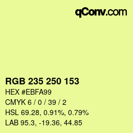 Color code: RGB 235 250 153 | qconv.com