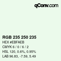 Color code: RGB 235 250 235 | qconv.com