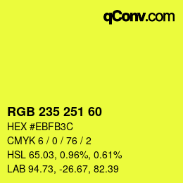 颜色代码: RGB 235 251 60 | qconv.com