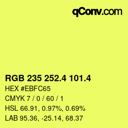 カラーコード: RGB 235 252.4 101.4 | qconv.com