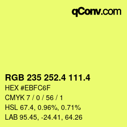 カラーコード: RGB 235 252.4 111.4 | qconv.com