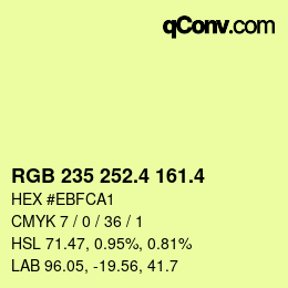 カラーコード: RGB 235 252.4 161.4 | qconv.com