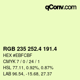 カラーコード: RGB 235 252.4 191.4 | qconv.com