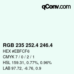 カラーコード: RGB 235 252.4 246.4 | qconv.com