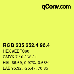 カラーコード: RGB 235 252.4 96.4 | qconv.com
