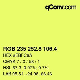 カラーコード: RGB 235 252.8 106.4 | qconv.com