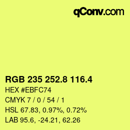 カラーコード: RGB 235 252.8 116.4 | qconv.com