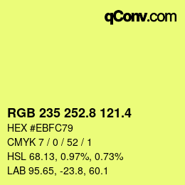 カラーコード: RGB 235 252.8 121.4 | qconv.com