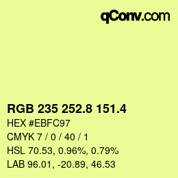 カラーコード: RGB 235 252.8 151.4 | qconv.com