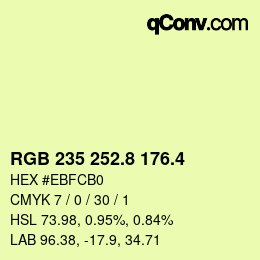カラーコード: RGB 235 252.8 176.4 | qconv.com