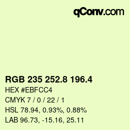 カラーコード: RGB 235 252.8 196.4 | qconv.com