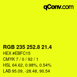 カラーコード: RGB 235 252.8 21.4 | qconv.com