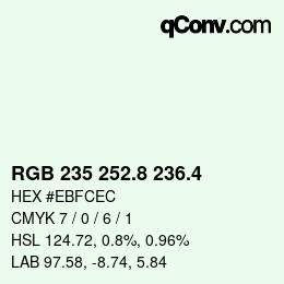 カラーコード: RGB 235 252.8 236.4 | qconv.com
