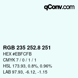 Color code: RGB 235 252.8 251 | qconv.com