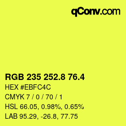 カラーコード: RGB 235 252.8 76.4 | qconv.com