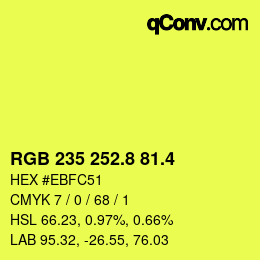 カラーコード: RGB 235 252.8 81.4 | qconv.com