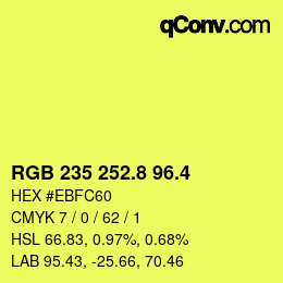 カラーコード: RGB 235 252.8 96.4 | qconv.com