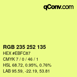 カラーコード: RGB 235 252 135 | qconv.com