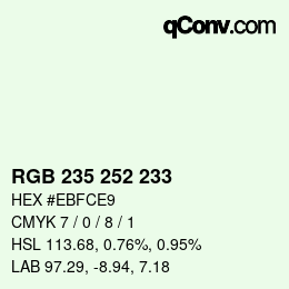 カラーコード: RGB 235 252 233 | qconv.com