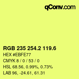 カラーコード: RGB 235 254.2 119.6 | qconv.com