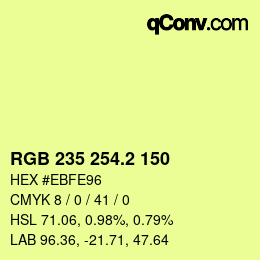 カラーコード: RGB 235 254.2 150 | qconv.com