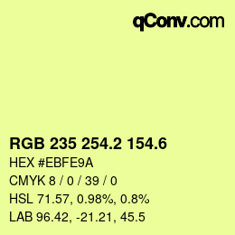 カラーコード: RGB 235 254.2 154.6 | qconv.com
