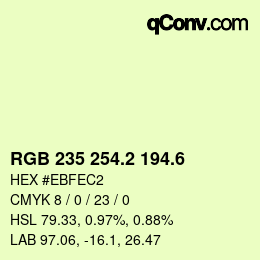 カラーコード: RGB 235 254.2 194.6 | qconv.com
