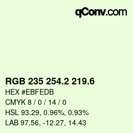カラーコード: RGB 235 254.2 219.6 | qconv.com