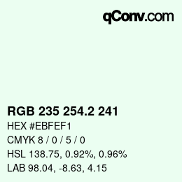 カラーコード: RGB 235 254.2 241 | qconv.com