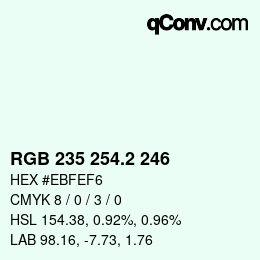 カラーコード: RGB 235 254.2 246 | qconv.com