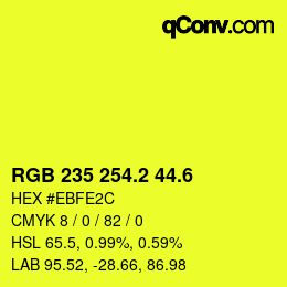 カラーコード: RGB 235 254.2 44.6 | qconv.com