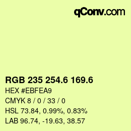 カラーコード: RGB 235 254.6 169.6 | qconv.com