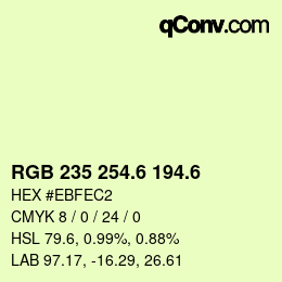 カラーコード: RGB 235 254.6 194.6 | qconv.com