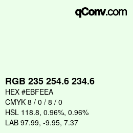 カラーコード: RGB 235 254.6 234.6 | qconv.com